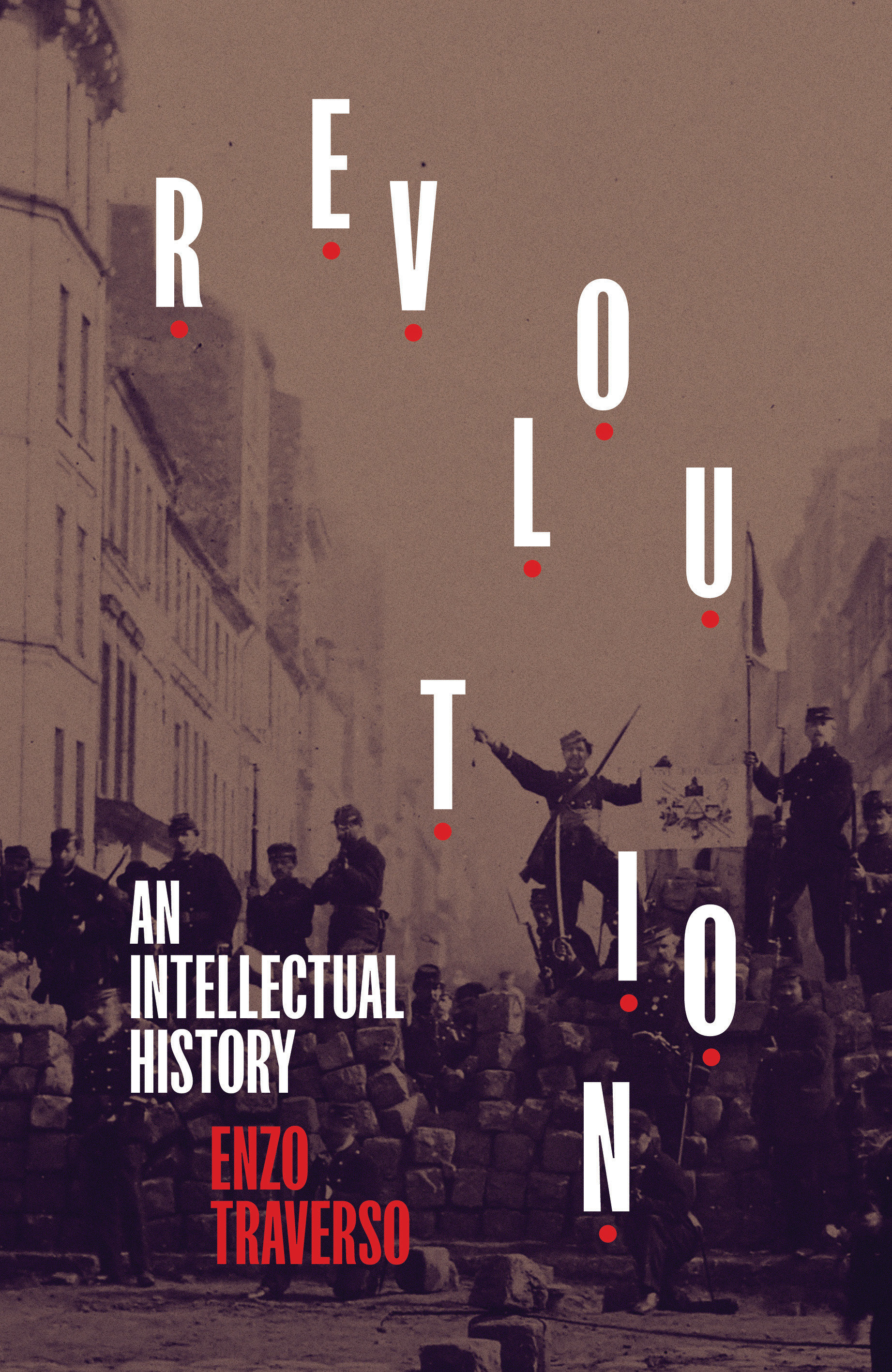 Revolution by Enzo Traverso