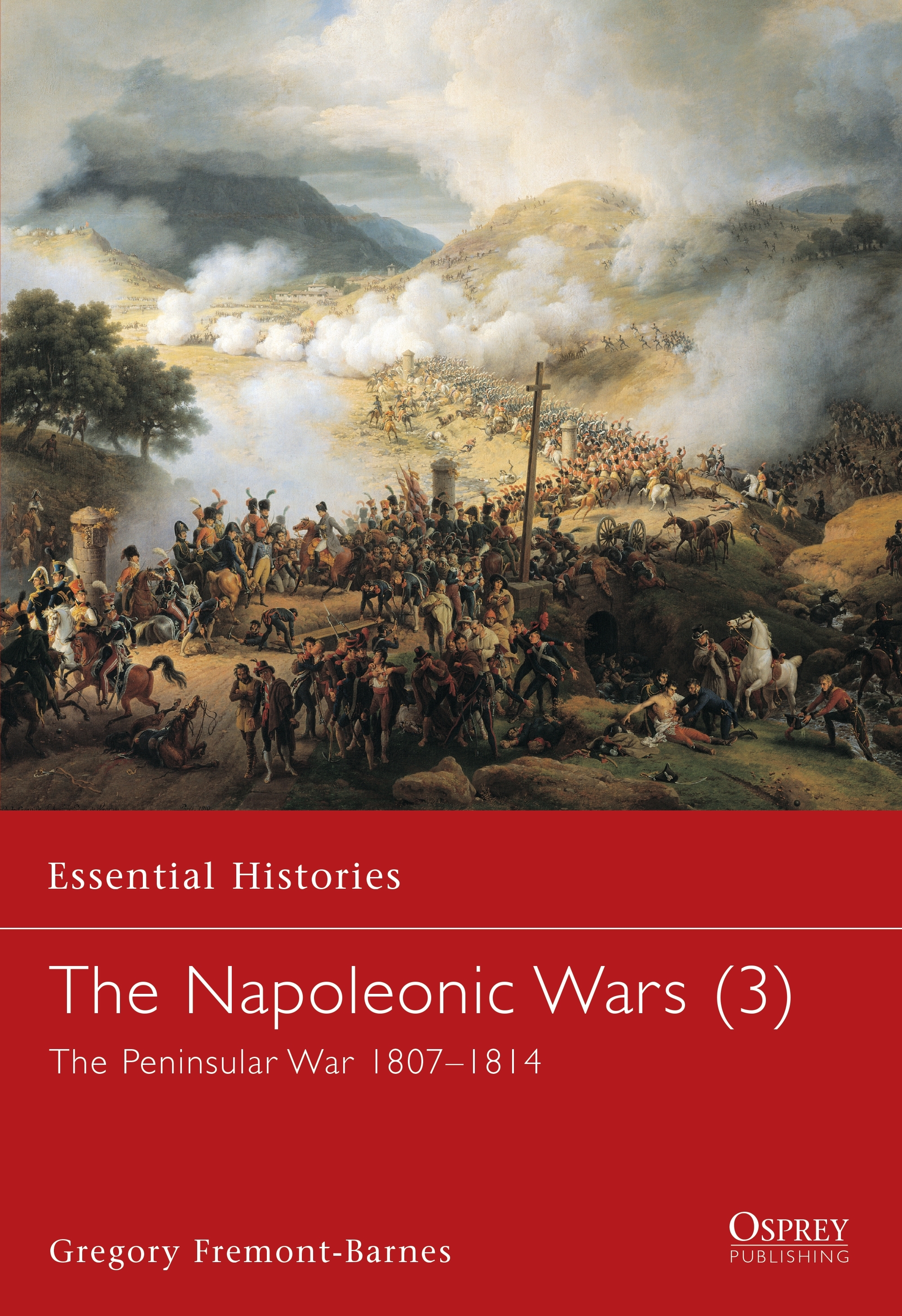 The Napoleonic Wars (3) by Gregory Fremont-Barnes