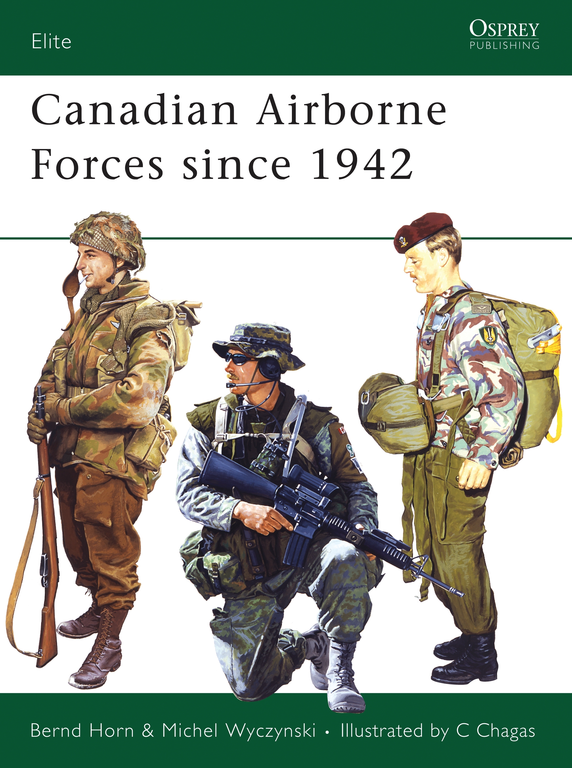 Canadian Airborne Forces Since 1942 by B Horn PhD
