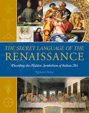 The Secret Language of the Renaissance by Richard Stemp