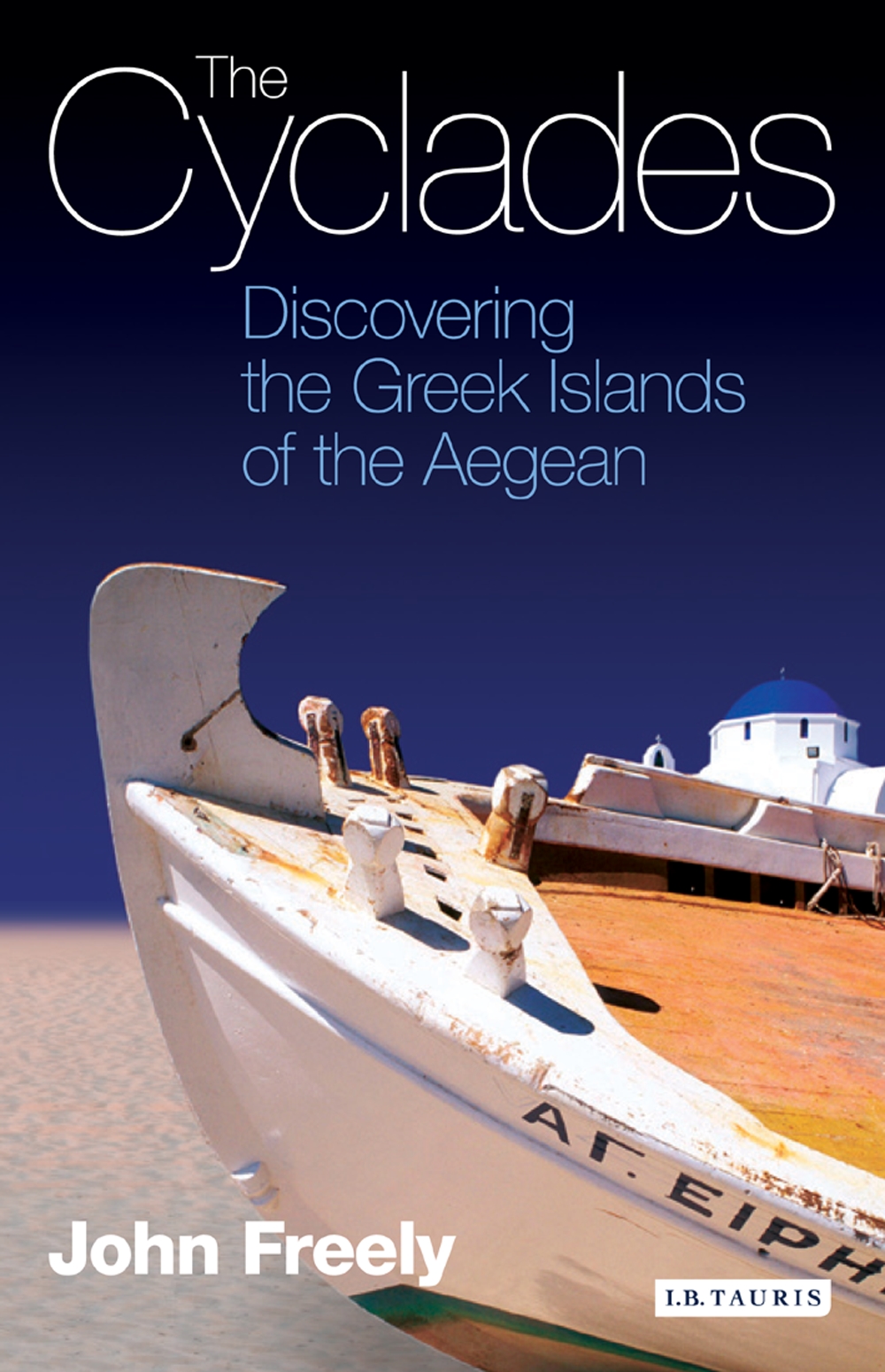 The Cyclades by John Freely