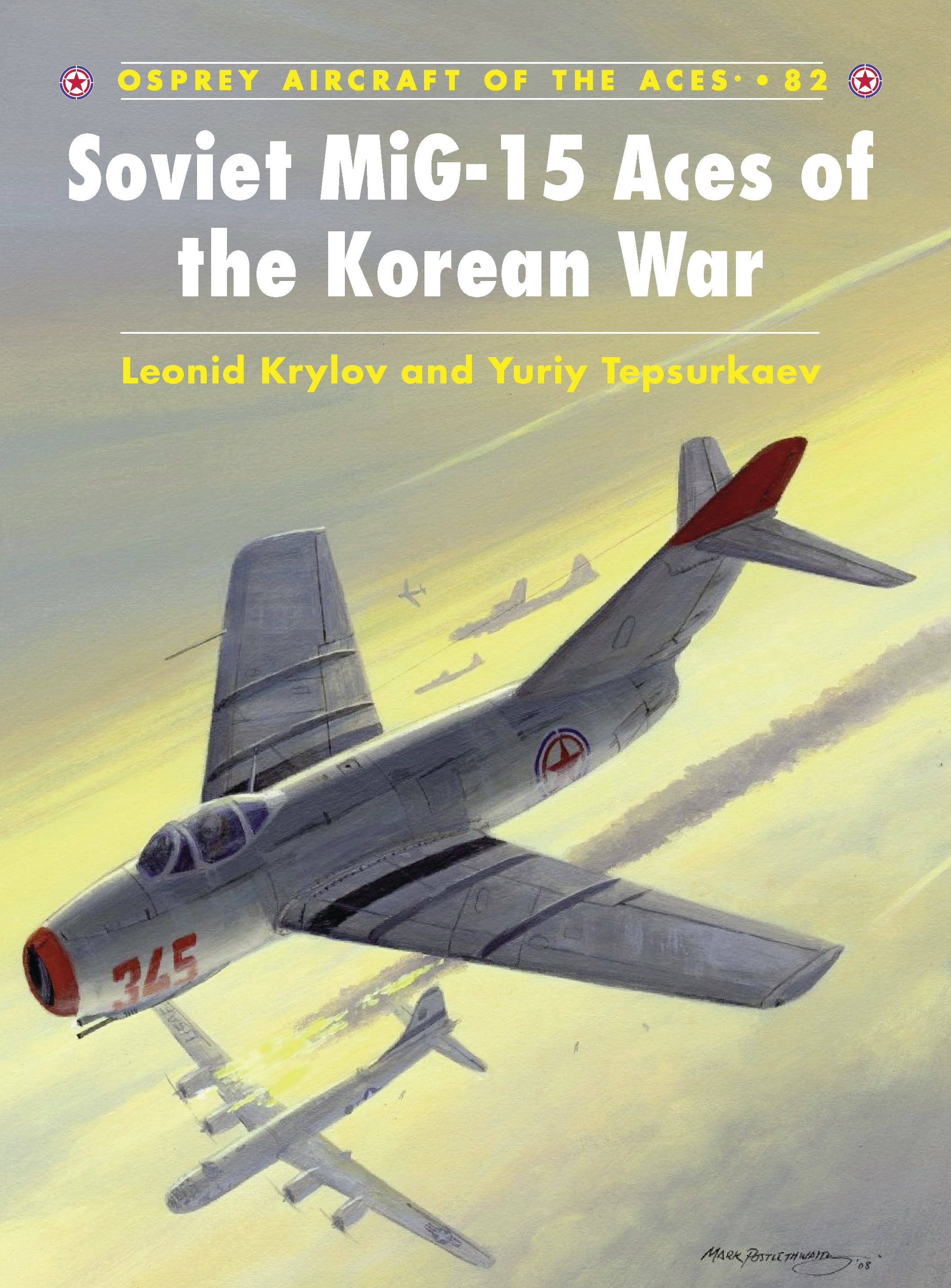 Soviet Mig-15 Aces of the Korean War by Leonid Krylov