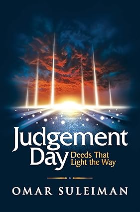Judgement Day by Omar Suleiman