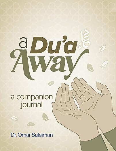 A Du'a Away by Omar Suleiman