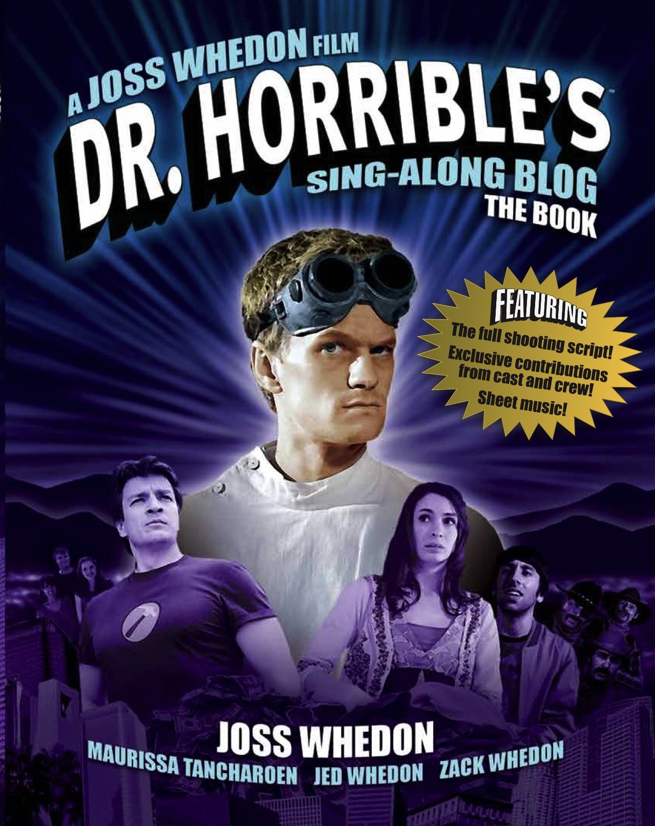 Dr. Horrible's Sing-along Blog: the Book by Joss Whedon