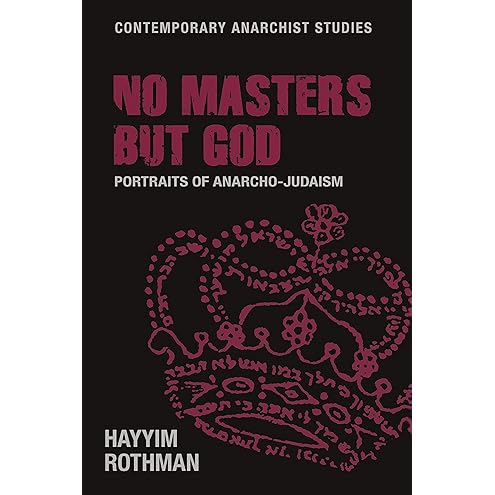 The Jewish Anarchist Movement in America by Joseph Cohen