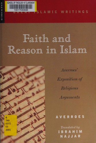 Faith and Reason in Islam by Averroes