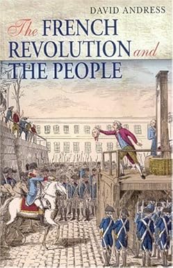 French Revolution and the People by David Andress