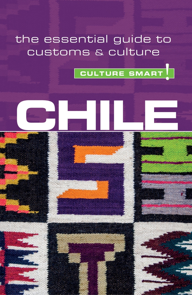 Chile - Culture Smart! by Caterina Perrone