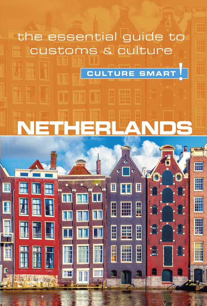 Netherlands - Culture Smart! by Sheryl Buckland