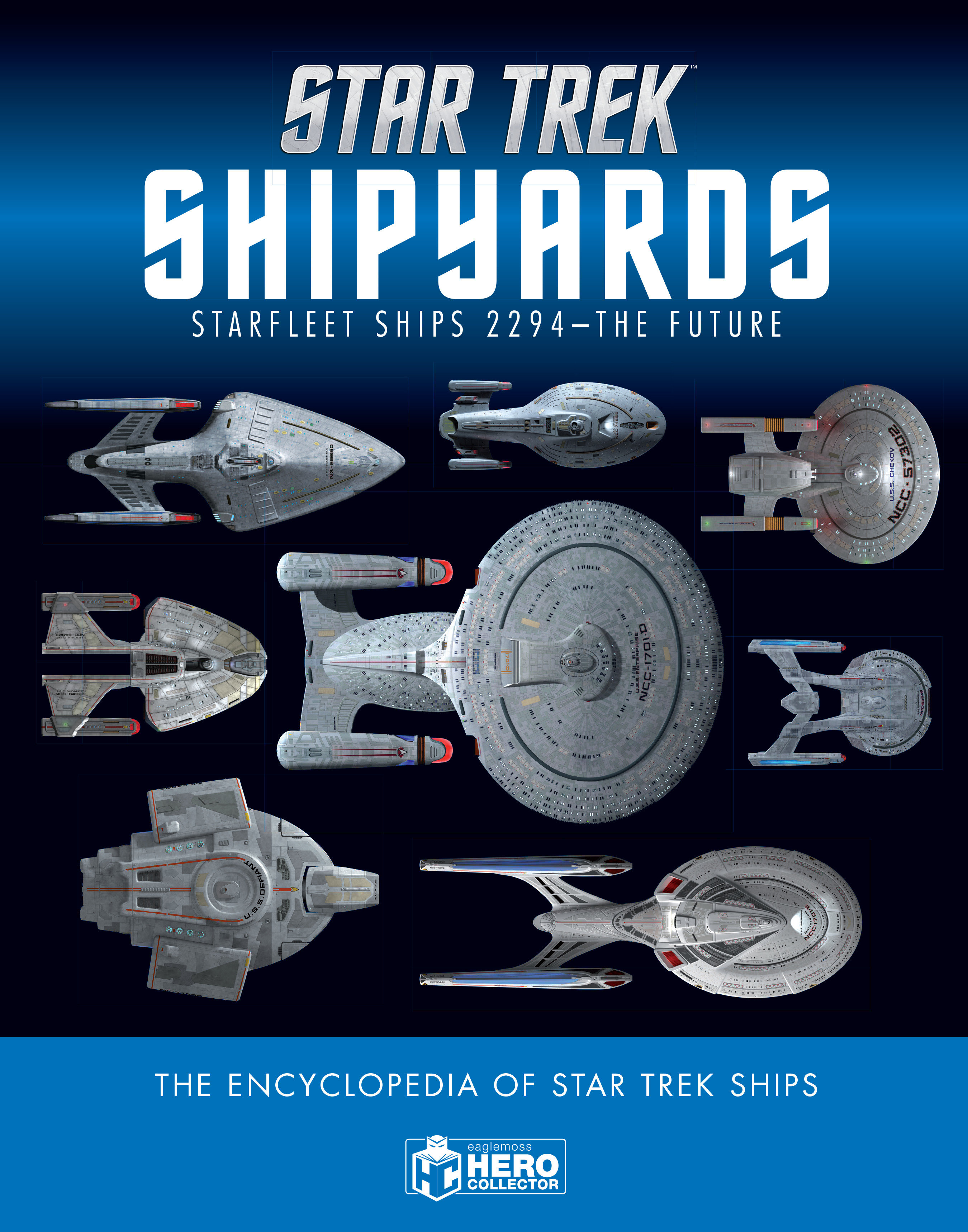 Star Trek Shipyards Star Trek Starships: 2294 to the Future the Encyclopedia of Starfleet Ships by Ben Robinson
