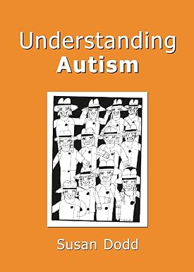 Understanding Autism, 1e by Dodd