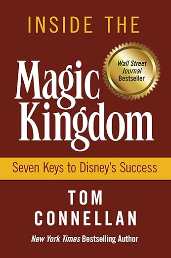 Inside the Magic Kingdom by Tom Connellan