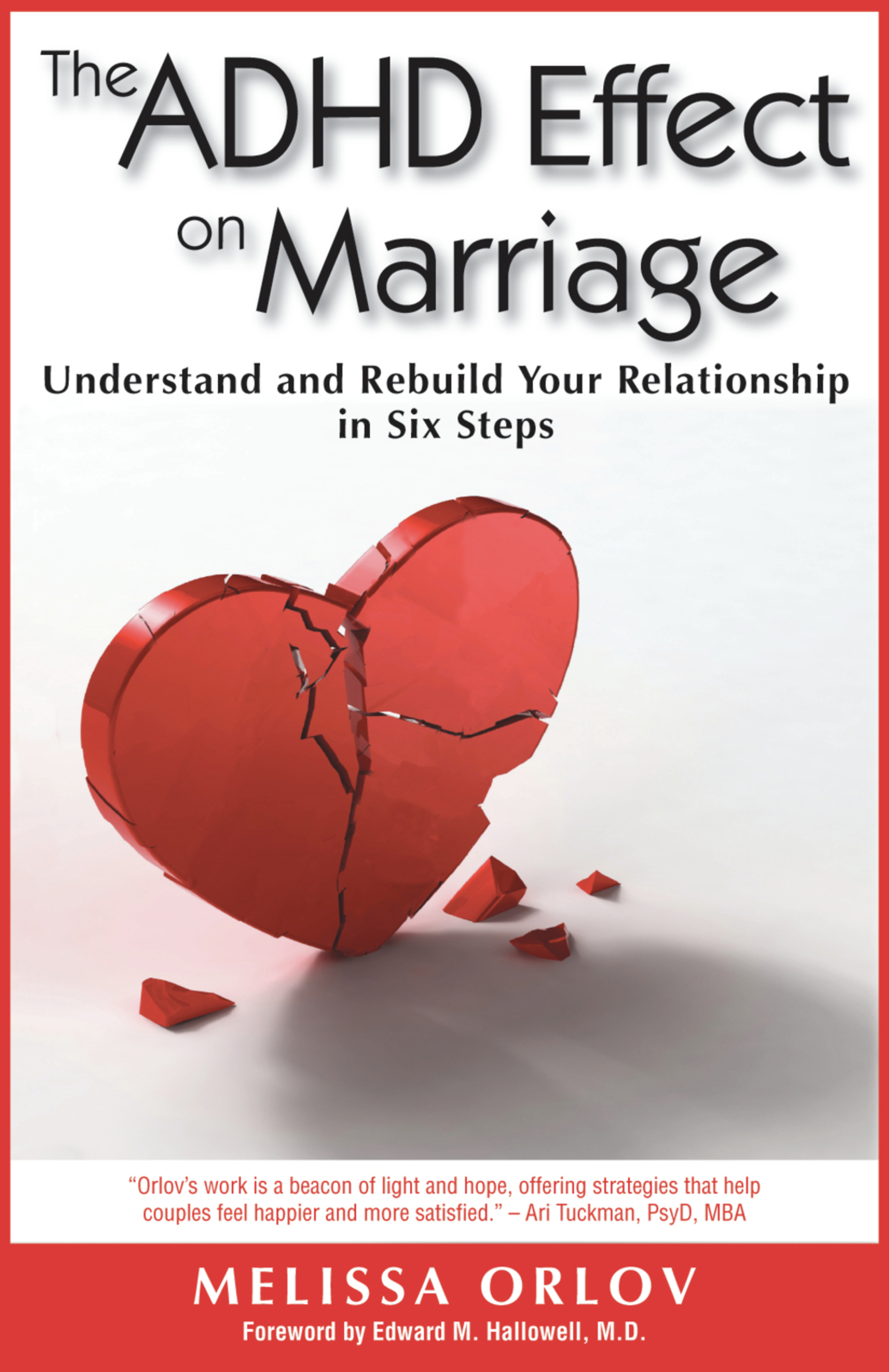 The ADHD Effect on Marriage by Melissa Orlov