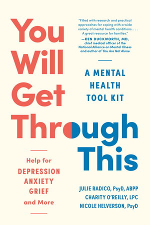 You Will Get Through This by Julie Radico