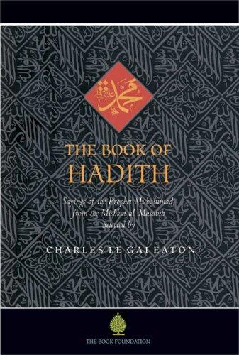 The Book of Hadith by Charles Le Gai Eaton