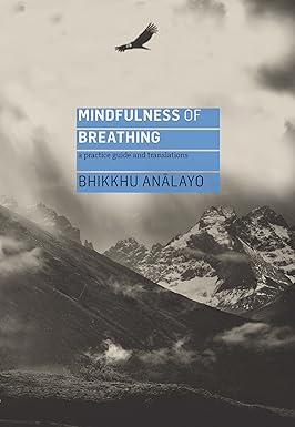 Mindfulness of Breathing by Analayo