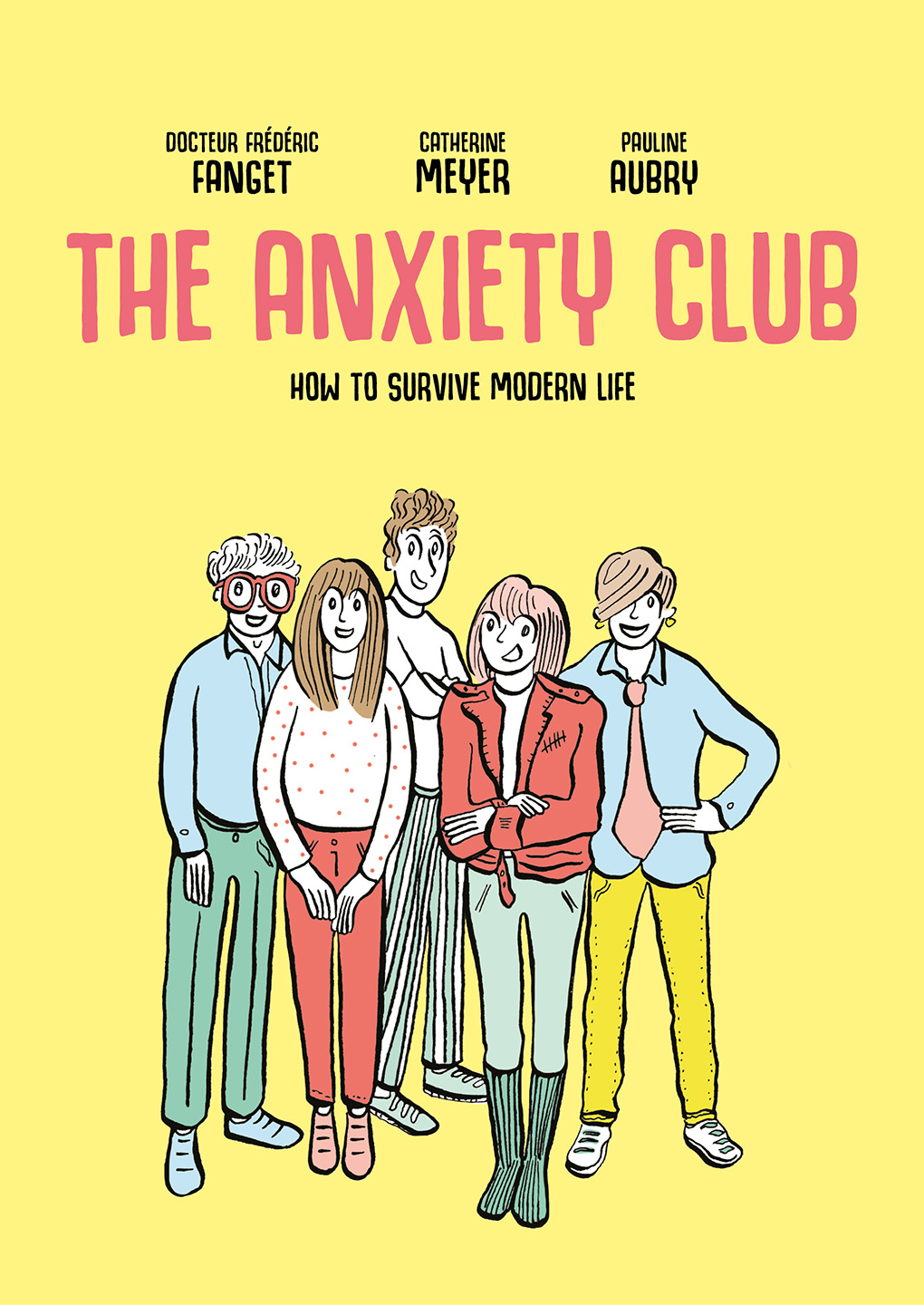 The Anxiety Club by Dr. Frédéric Fanget
