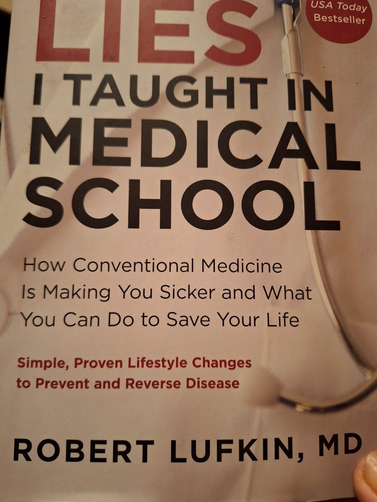 Lies I Taught in Medical School by Robert Lufkin MD