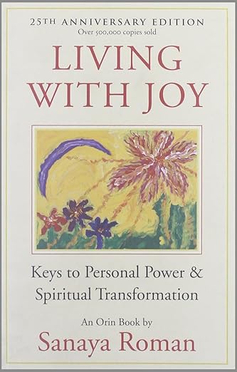 Living With Joy by Sanaya Roman
