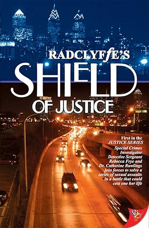 Shield of Justice by Radclyffe