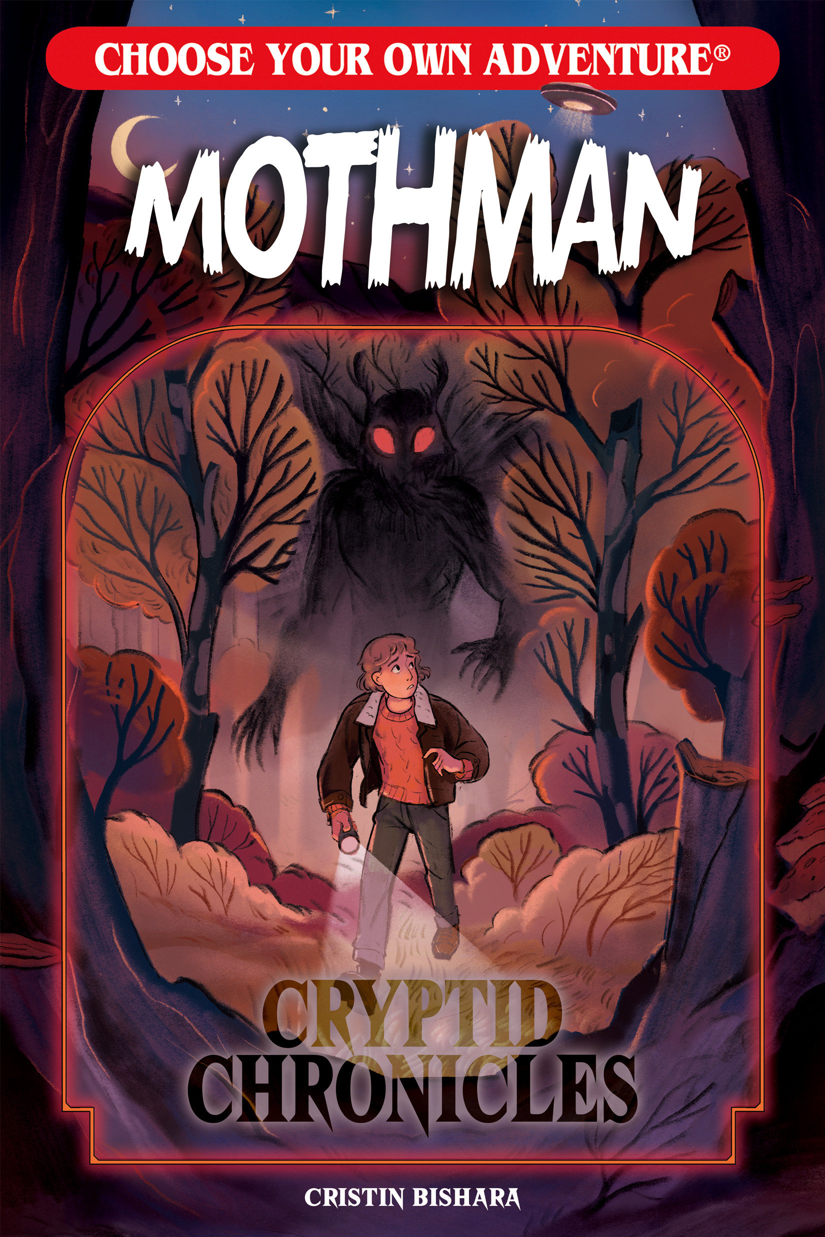 Choose Your Own Adventure Cryptid Chronicles: Mothman by Cristin Bishara