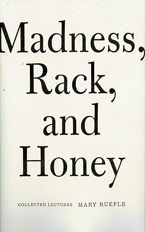 Madness, Rack, and Honey