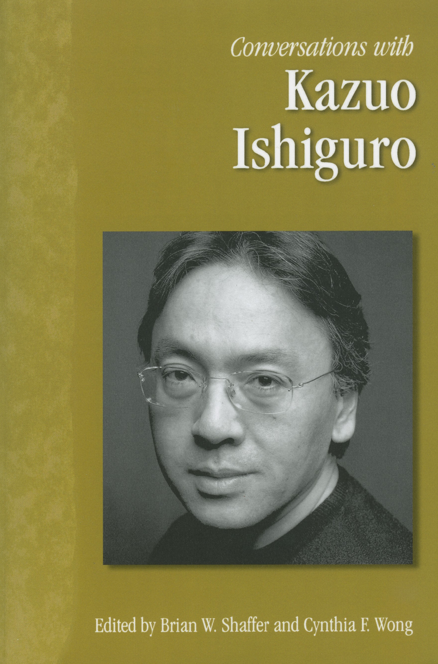 Conversations With Kazuo Ishiguro by Brian W. Shaffer