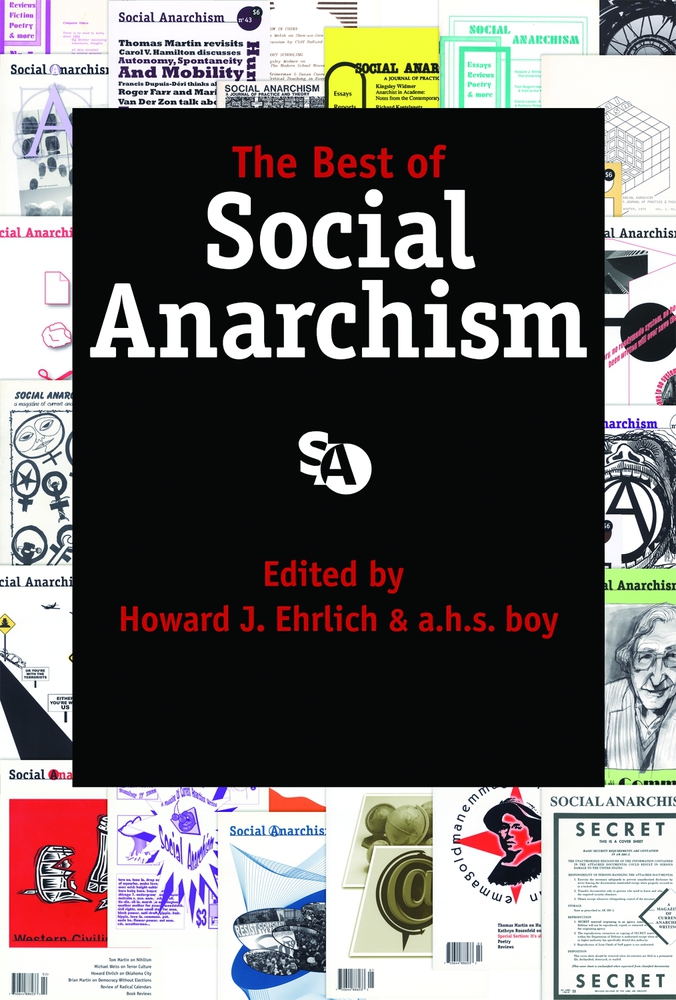 The Best of Social Anarchism by Howard J. Ehrlich