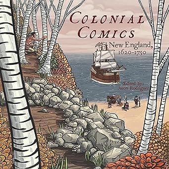 Colonial Comics by Jason Rodriguez