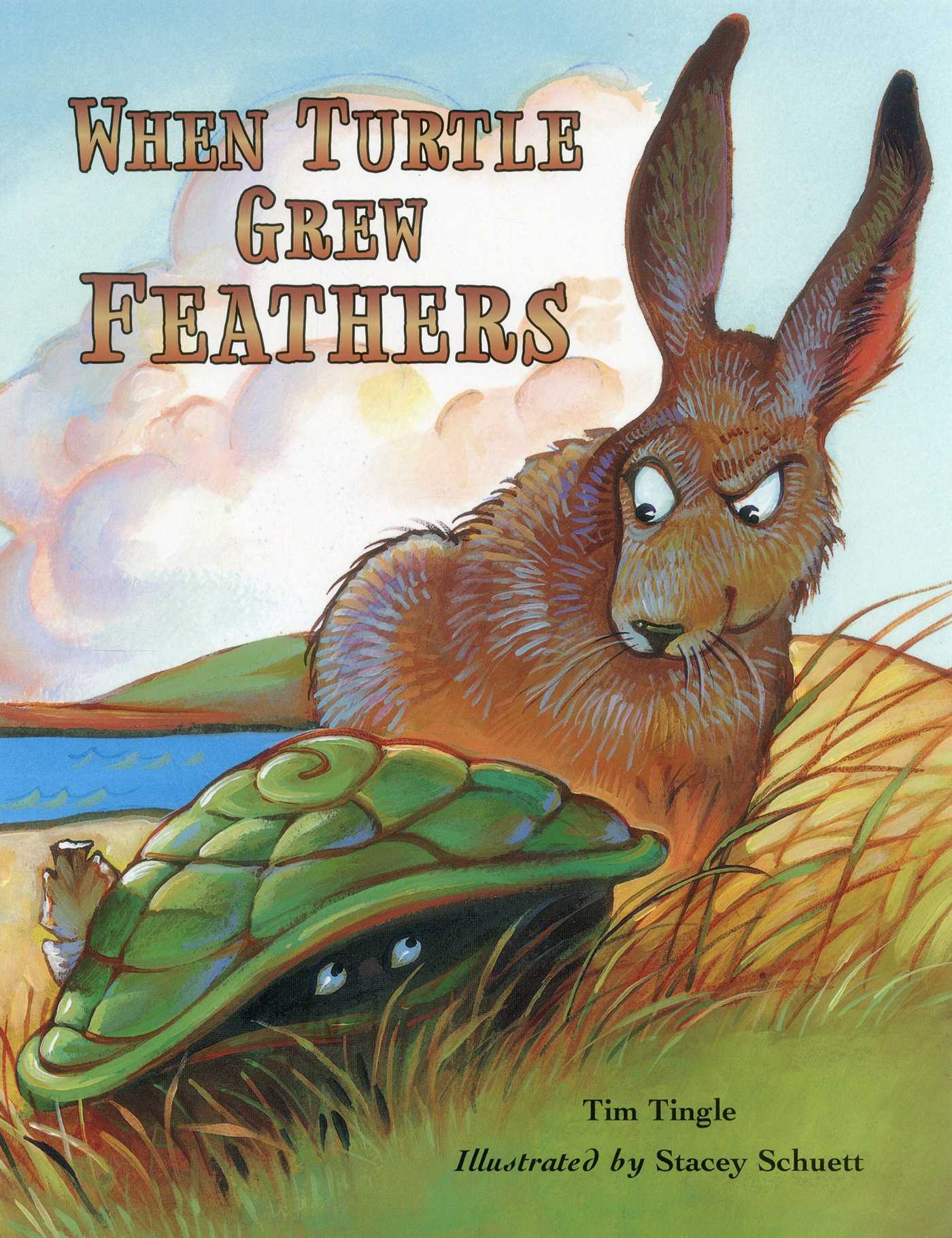 When Turtles Grew Feathers by Tim Tingle