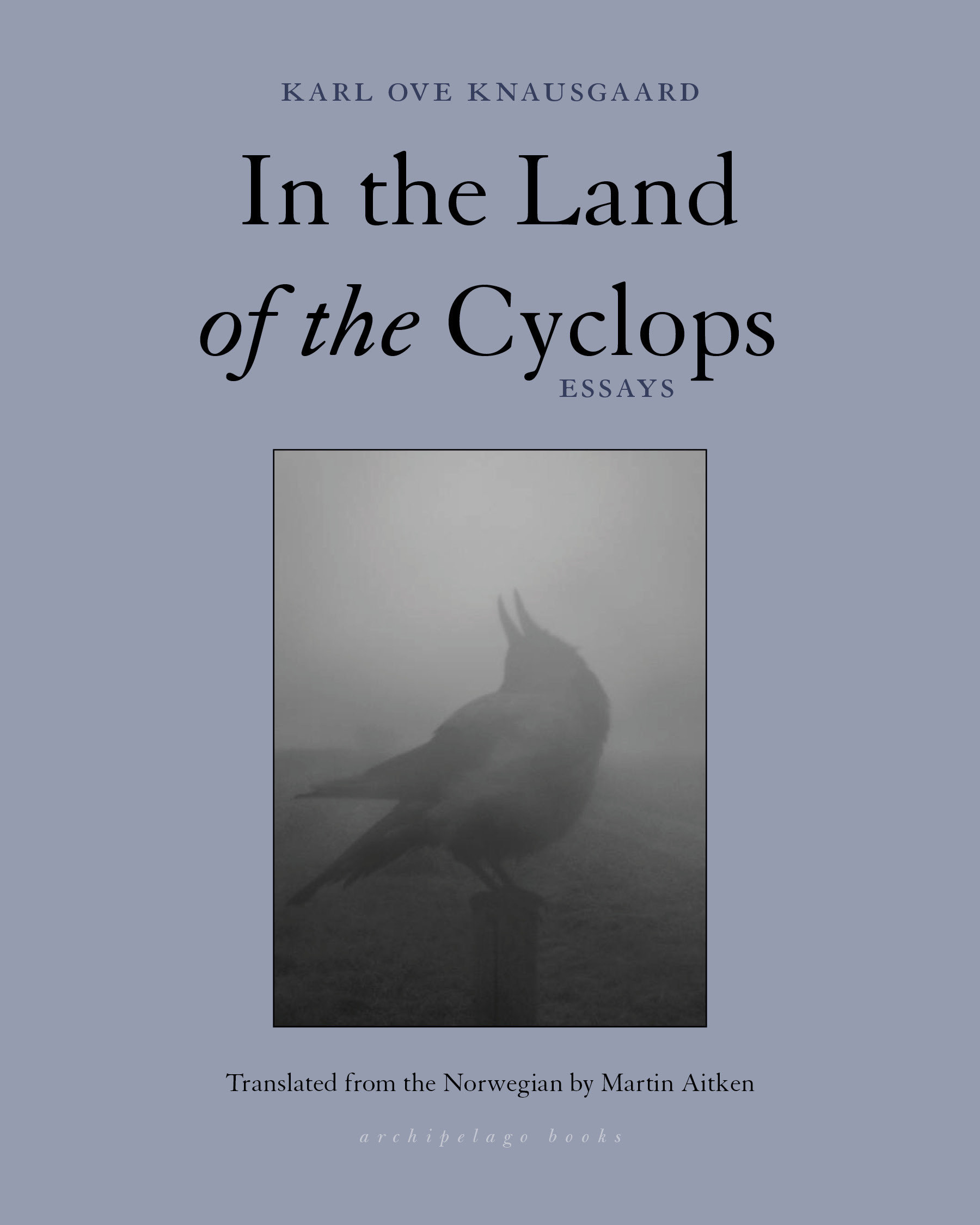 In the Land of the Cyclops by Karl Ove Knausgaard