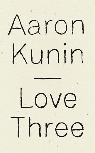 Love Three by Aaron Kunin