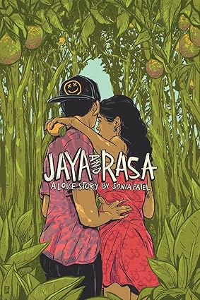 Jaya and Rasa: a Love Story by Sonia Patel