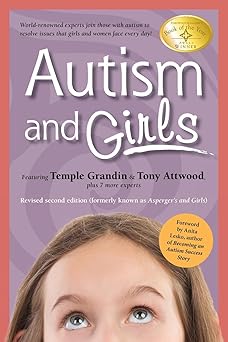 Autism and Girls by Tony Attwood