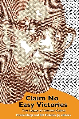 Claim No Easy Victories by Firoze Manji