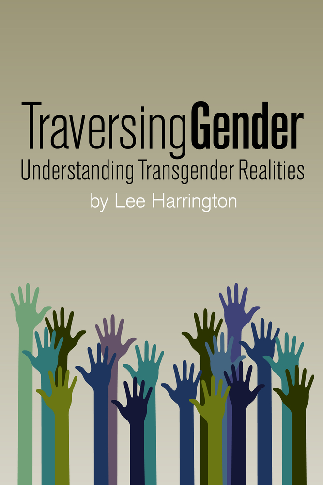 Traversing Gender by Lee Harrington