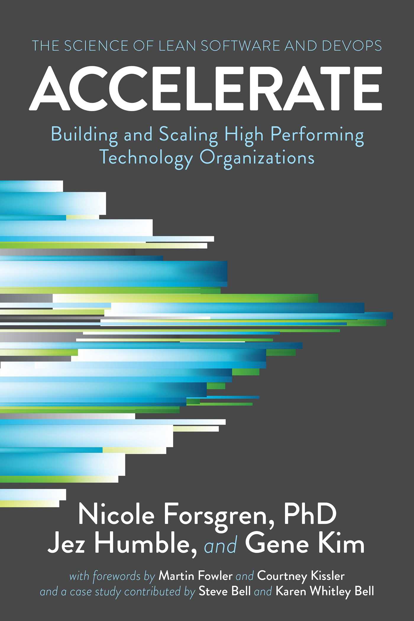 Accelerate by Nicole Forsgren, PhD