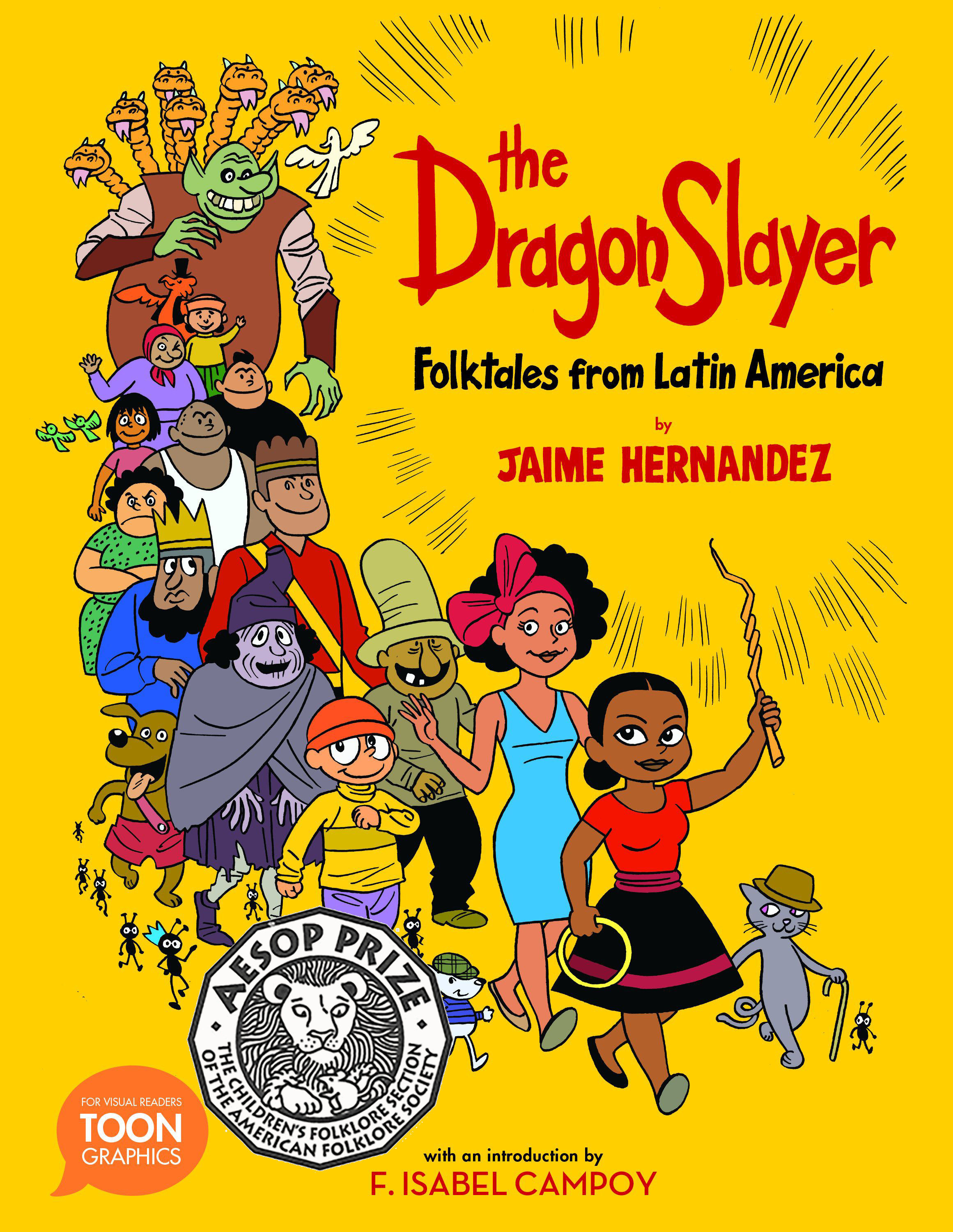 The Dragon Slayer: Folktales From Latin America by Jaime Hernandez