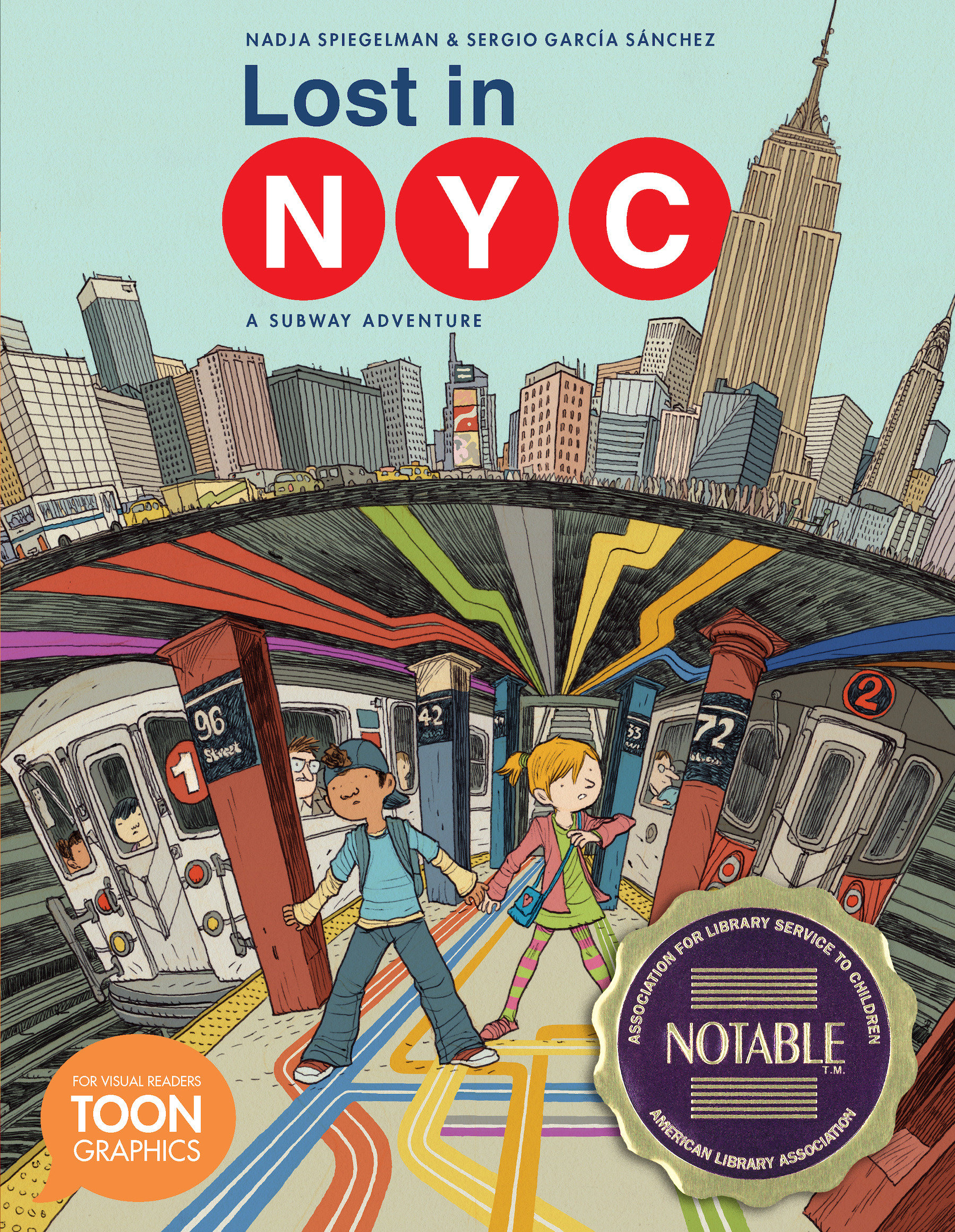 Lost in NYC: a Subway Adventure by Nadja Spiegelman