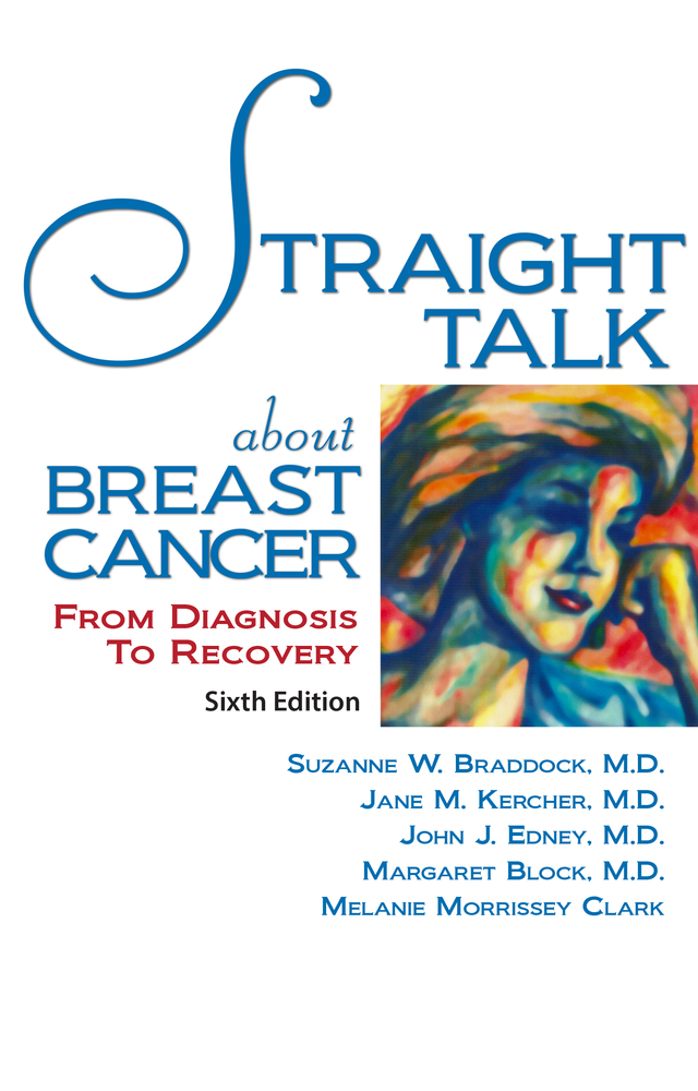 Straight Talk About Breast Cancer by Suzanne Braddock
