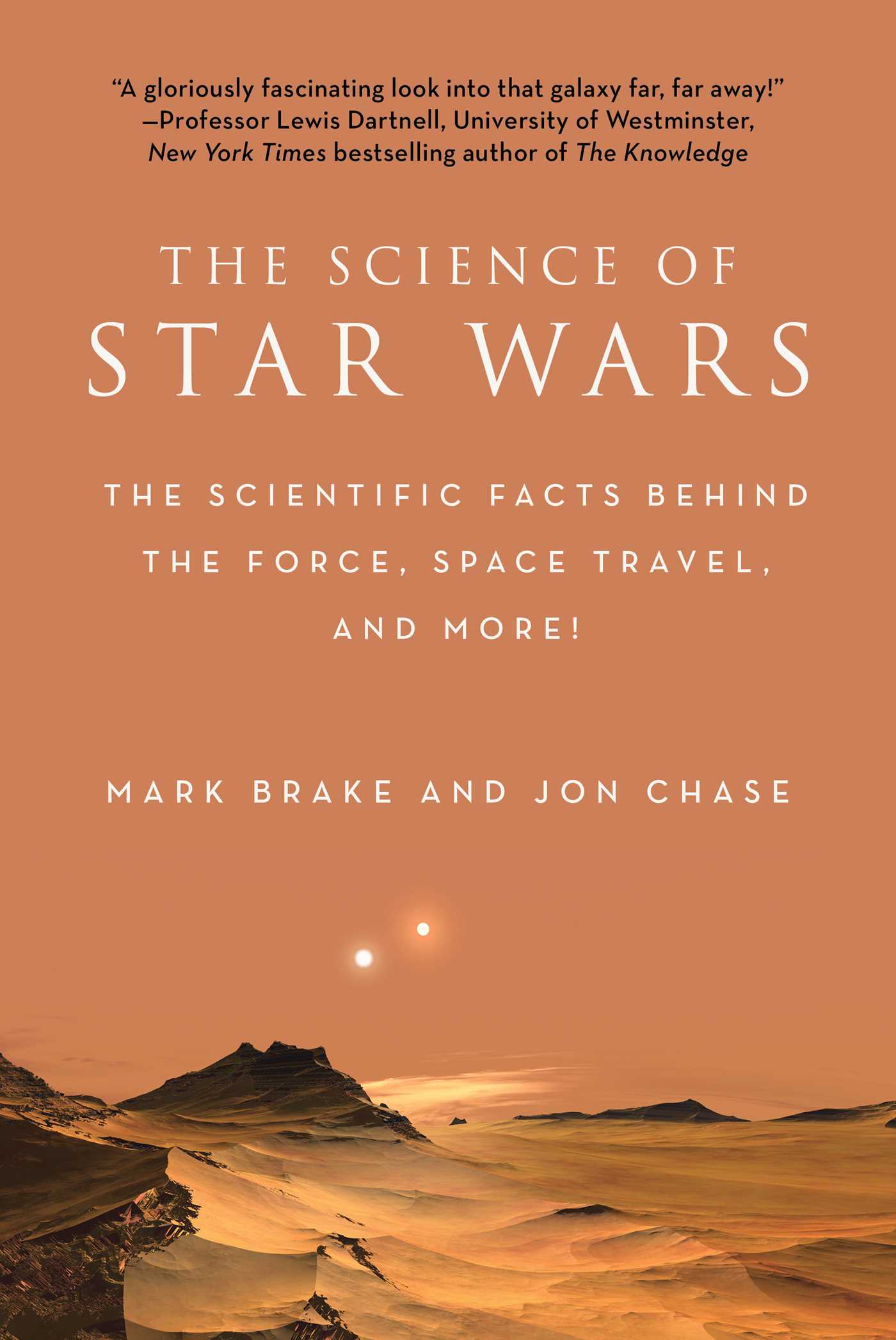 The Science of Star Wars by Mark Brake