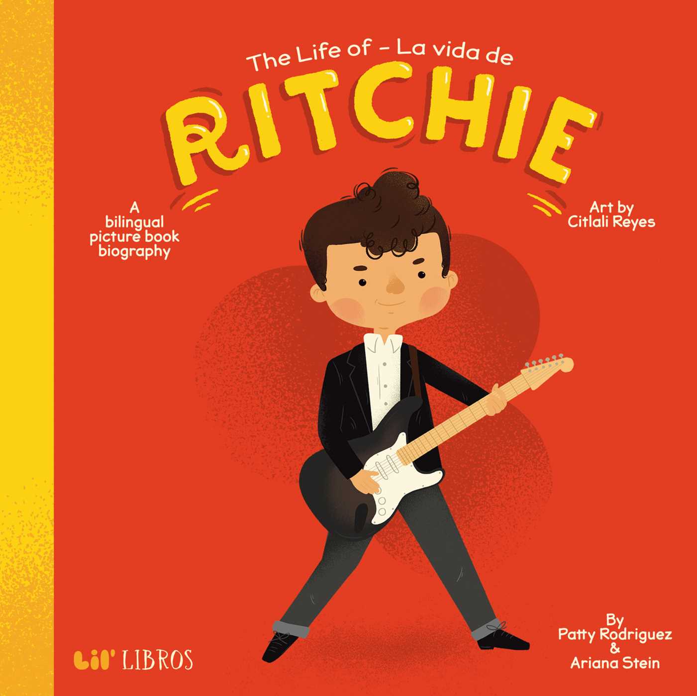 Life of / La Vida De Ritchie (bilingual: English/spanish) by Patty Rodriguez