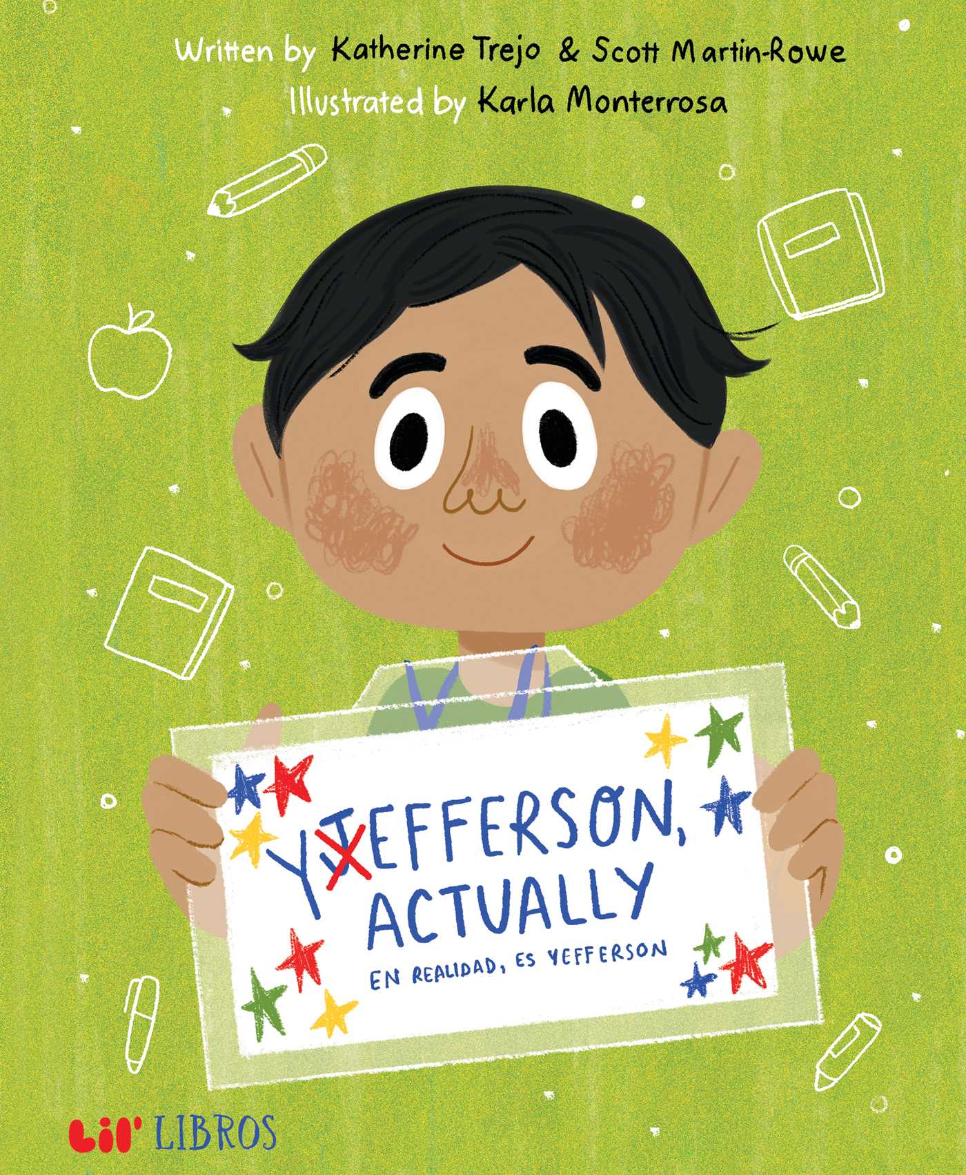 Yefferson, Actually / En Realidad, Es Yefferson (bilingual: English/spanish) by Katherine Trejo
