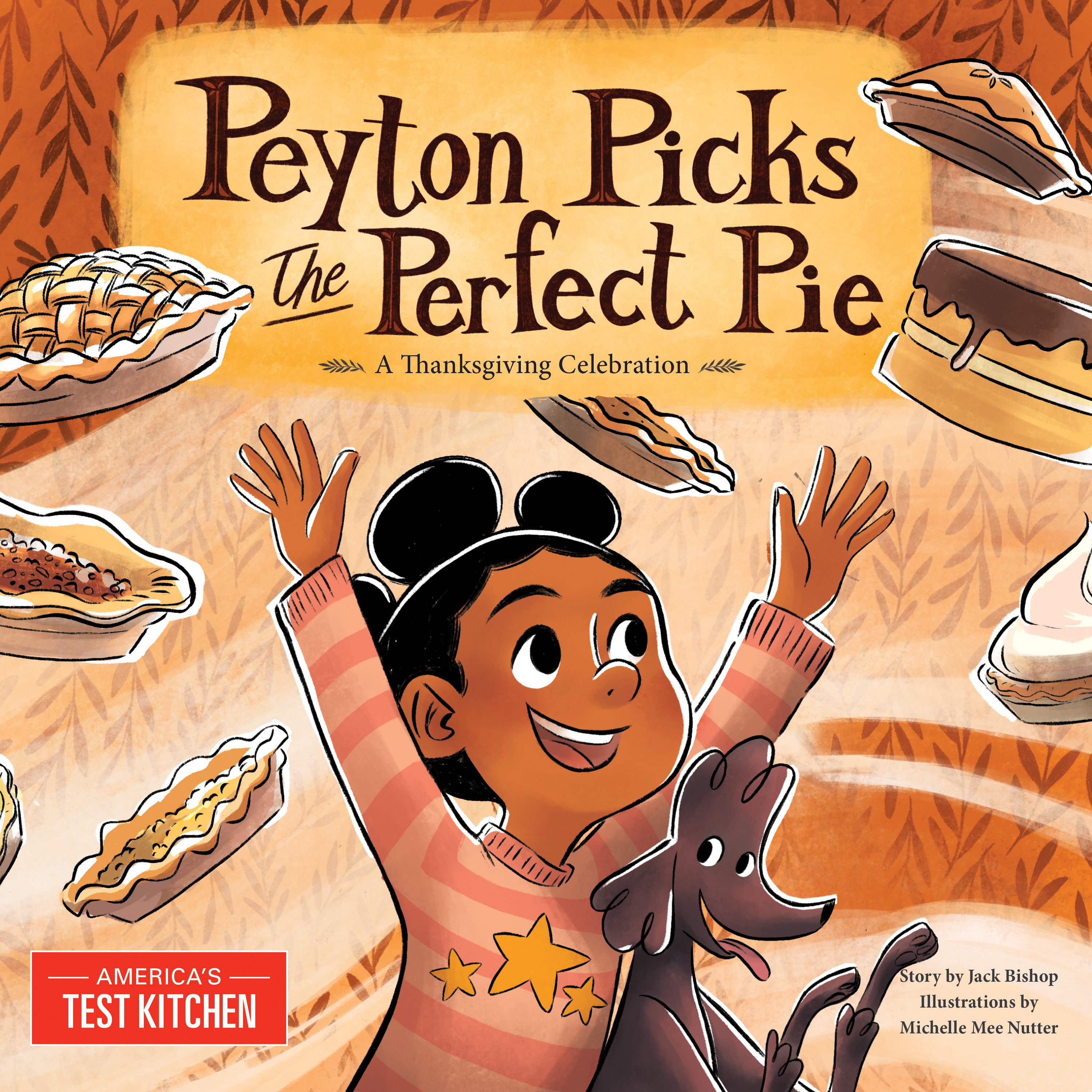 Peyton Picks the Perfect Pie by America's Test Kitchen Kids