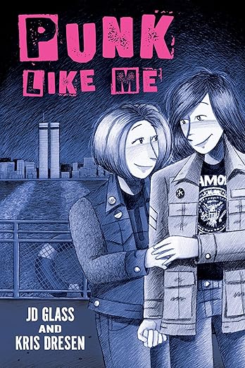 Punk Like Me by JD Glass