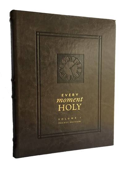 Every Moment Holy, Volume 1