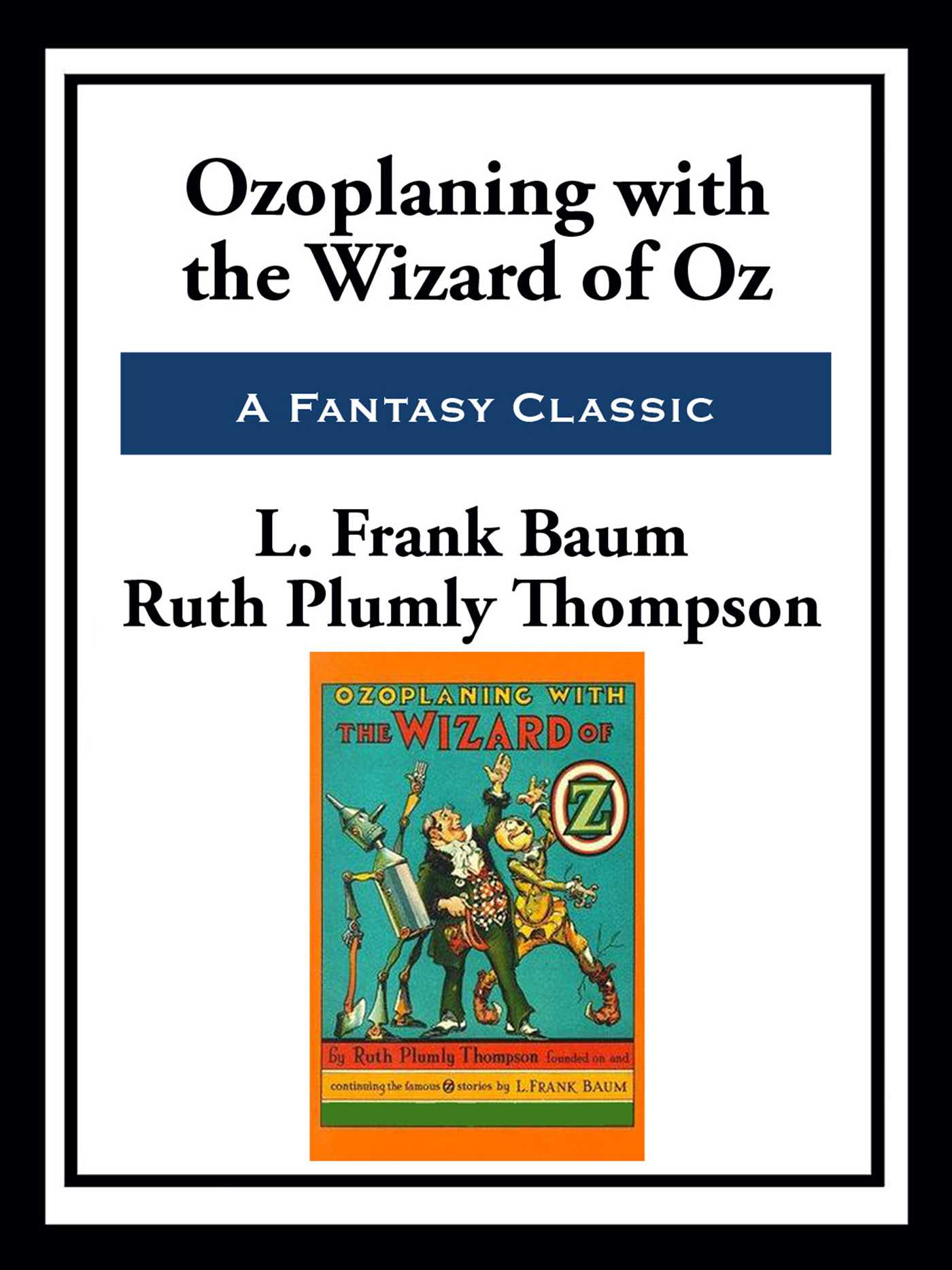Ozoplaning With the Wizard of Oz by Ruth Plumly Thompson