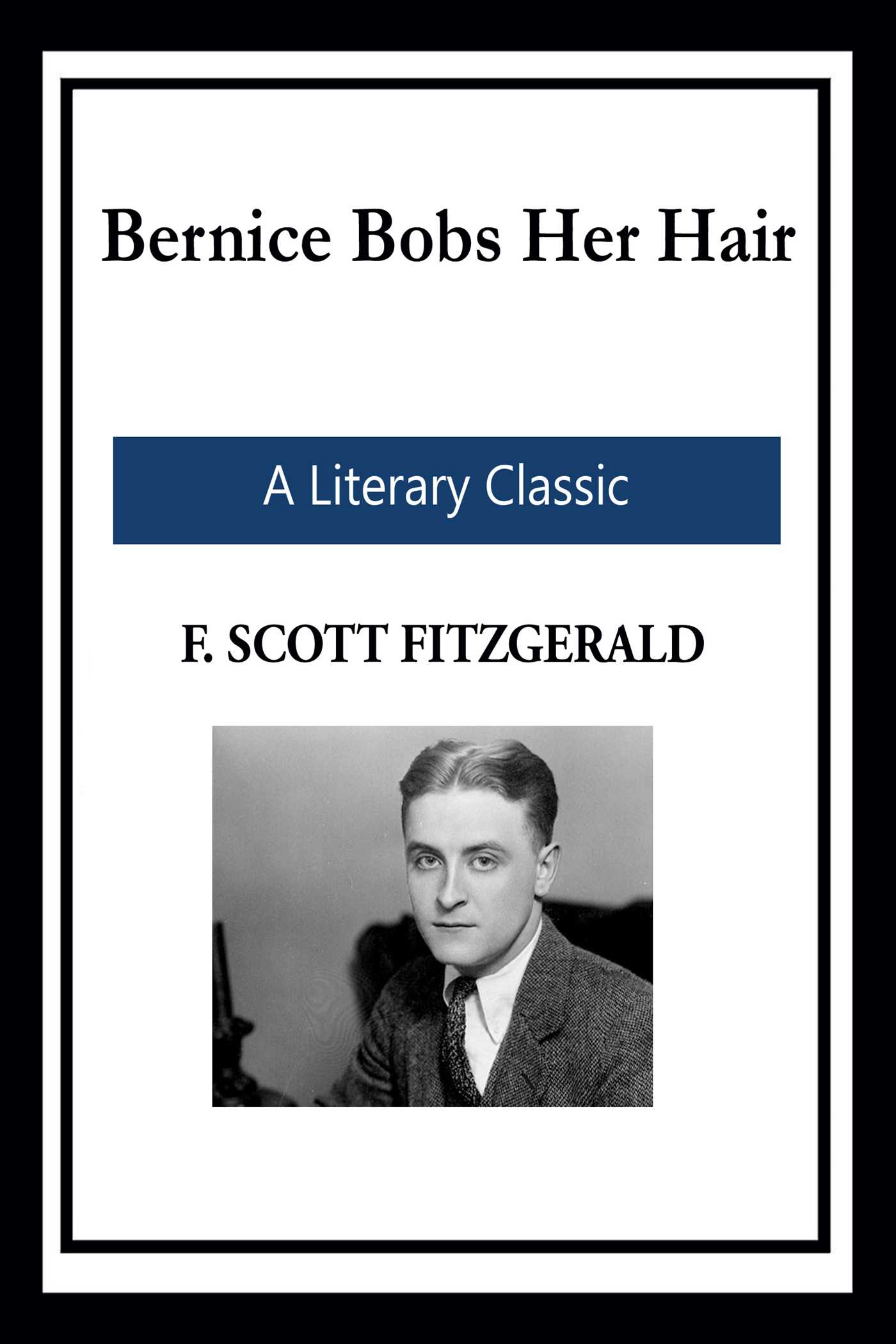Bernice Bobs Her Hair by F. Scott Fitzgerald