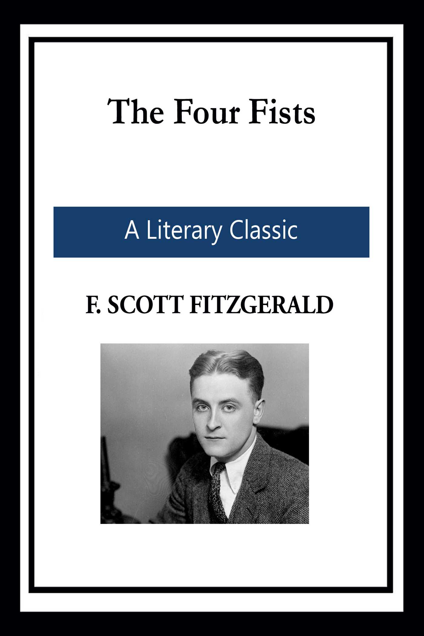 The Four Fists by F. Scott Fitzgerald